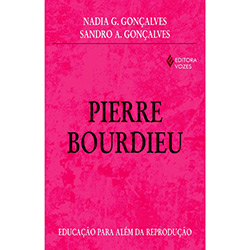 Livro - Pierre Bourdieu - Educação para Além da Reprodução é bom? Vale a pena?