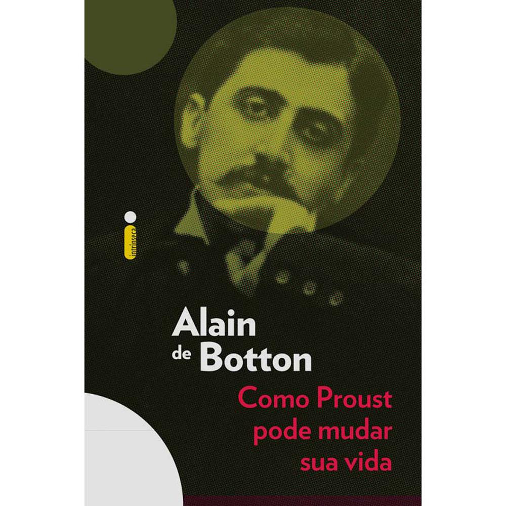 Livro - Alain de Botton: Como Proust Pode Mudar Sua Vida é bom? Vale a pena?