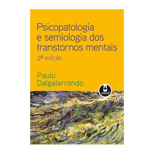 Livro - Psicopatologia e Semiologia dos Transtornos Mentais é bom? Vale a pena?