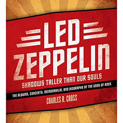 Livro - Led Zeppelin: Shadows Taller Than Our Souls é bom? Vale a pena?