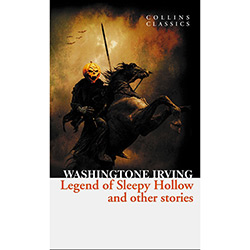 Livro - Legend Of Sleepy Hollow And Other Stories - Collins Classics Series - Importado é bom? Vale a pena?