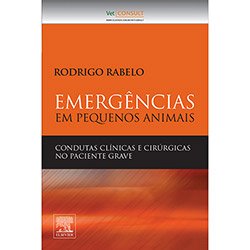 Livro - Emergências em Pequenos Animais: Condutas Clínicas e Cirúrgicas no Paciente Grave é bom? Vale a pena?