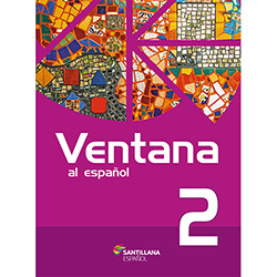 Livro - Ventana Al Espanol 2 (Livro do Aluno+almanaque Ventana Al Desafio+multirom+libro Digital Interactivo) é bom? Vale a pena?