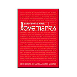 Livro - Lovemarks - o Futuro Além das Marcas é bom? Vale a pena?