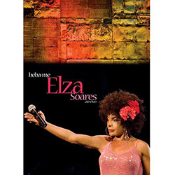 DVD Elza Soares: Beba-me - ao Vivo é bom? Vale a pena?