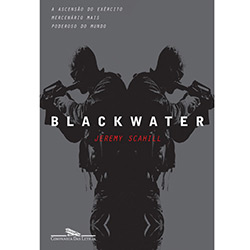 Livro - Blackwater: a Ascensão do Exército Mercenário Mais Poderoso do Mundo é bom? Vale a pena?