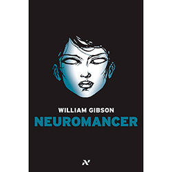 Livro Neuromancer é bom? Vale a pena?