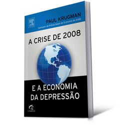 Livro - Crise de 2008 e a Economia da Depressão, a é bom? Vale a pena?