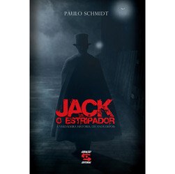 Livro - Jack, o Estripador - A Verdadeira História, 120 Anos Depois é bom? Vale a pena?
