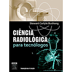 Livro - Ciência Radiológica para Tecnólogos é bom? Vale a pena?