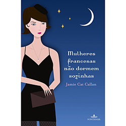 Livro - Mulheres Francesas não Dormem Sozinhas é bom? Vale a pena?