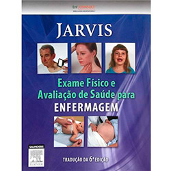 Livro - Jarvis Exame Físico e Avaliação de Saúde para Enfermagem é bom? Vale a pena?
