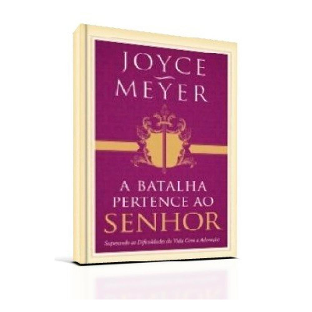 A Batalha Pertence Ao Senhor - Joyce Meyer é bom? Vale a pena?
