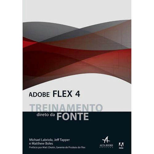 Adobe Flex 4: Treinamento Direto da Fonte é bom? Vale a pena?