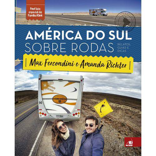 América do Sul Sobre Rodas - Relatos, Guias e Dicas - 1ª Ed. é bom? Vale a pena?