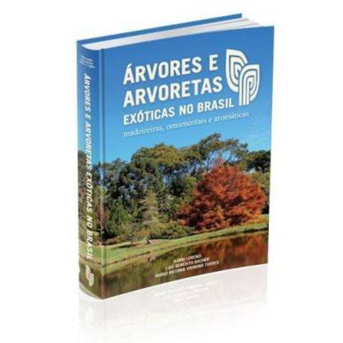 Árvores e Arvoretas Exóticas no Brasil: Madeireiras, Ornamentais e Aromáticas é bom? Vale a pena?
