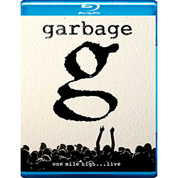 Blu-Ray - Garbage - One Mile High...Live é bom? Vale a pena?