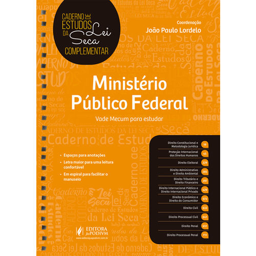 Caderno de Estudos da Lei Seca Complementar - Ministério Público Federal - Mpf é bom? Vale a pena?