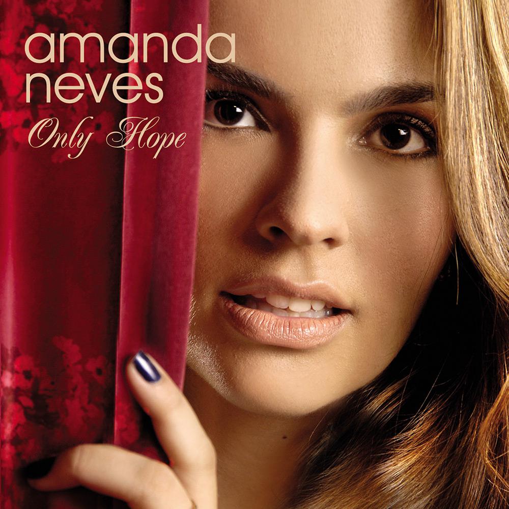 CD Amanda Neves - Only Hope é bom? Vale a pena?