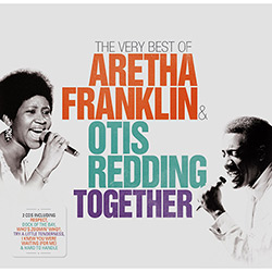 CD Aretha Franklin & Otis Redding - The Very Best Of (Duplo) é bom? Vale a pena?