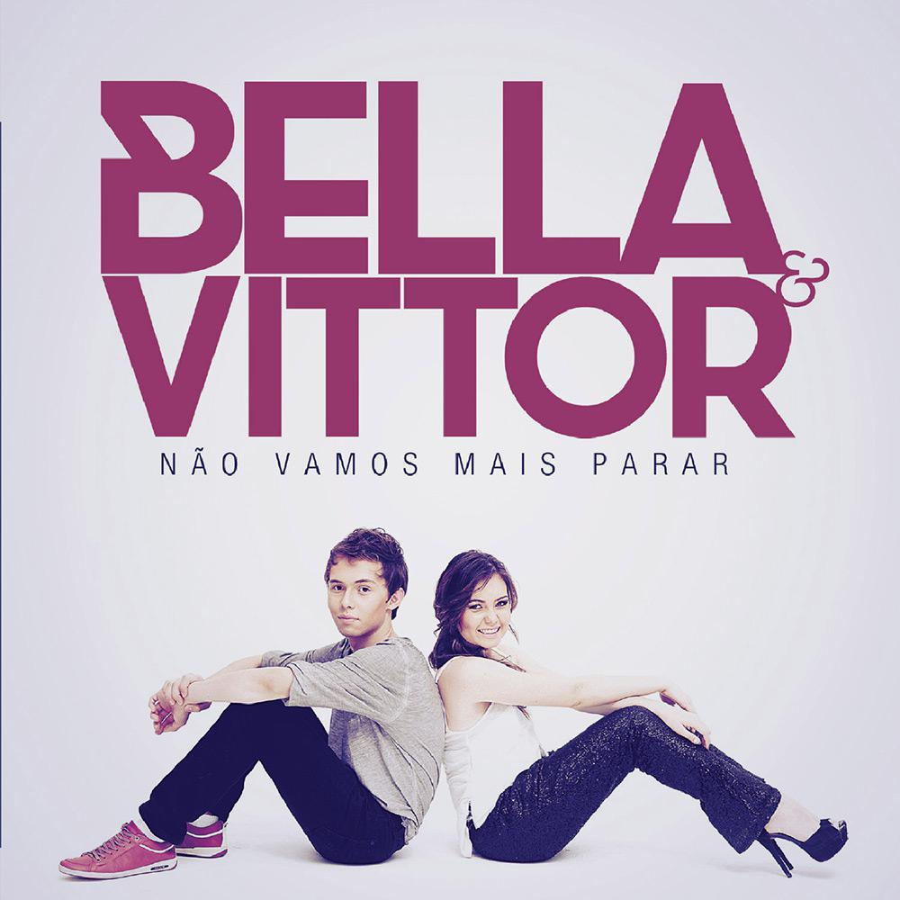 CD - Bella e Vittor - Não Vamos Mais Parar é bom? Vale a pena?