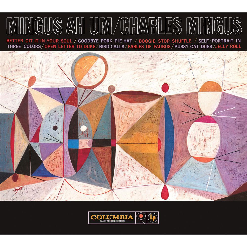 CD - Charles Mingus - Ah Um 50th Anniversary (Legacy Edition CD Duplo) é bom? Vale a pena?