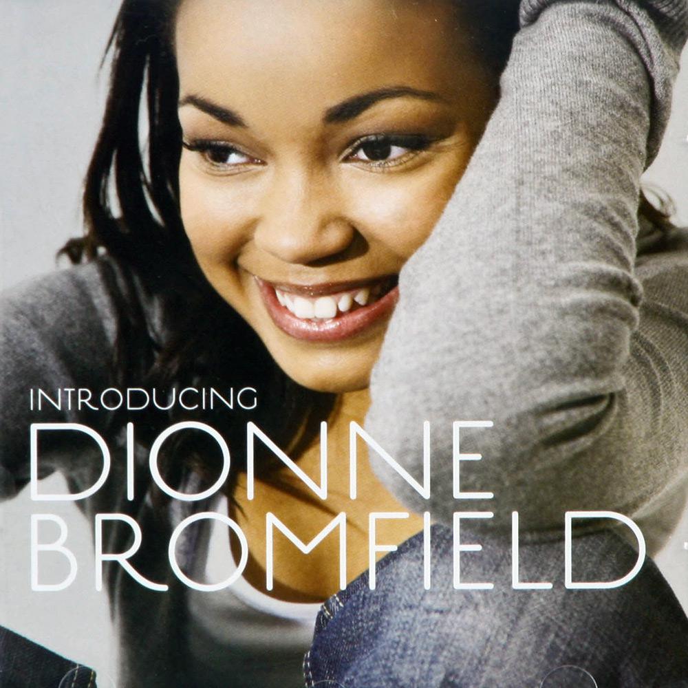 CD Dionne Bromfield - Introducing Dionne Bromfield é bom? Vale a pena?