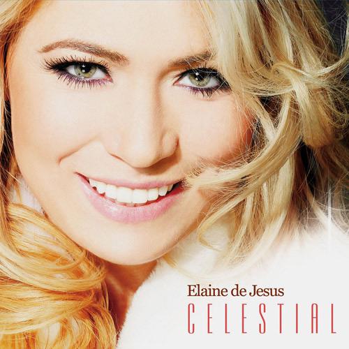 CD Elaine de Jesus - Celestial é bom? Vale a pena?