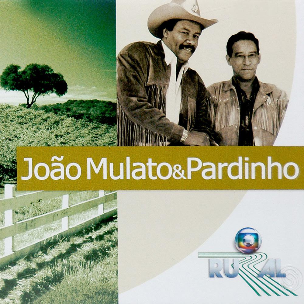 CD Globo Rural: João Mulato & Pardinho é bom? Vale a pena?