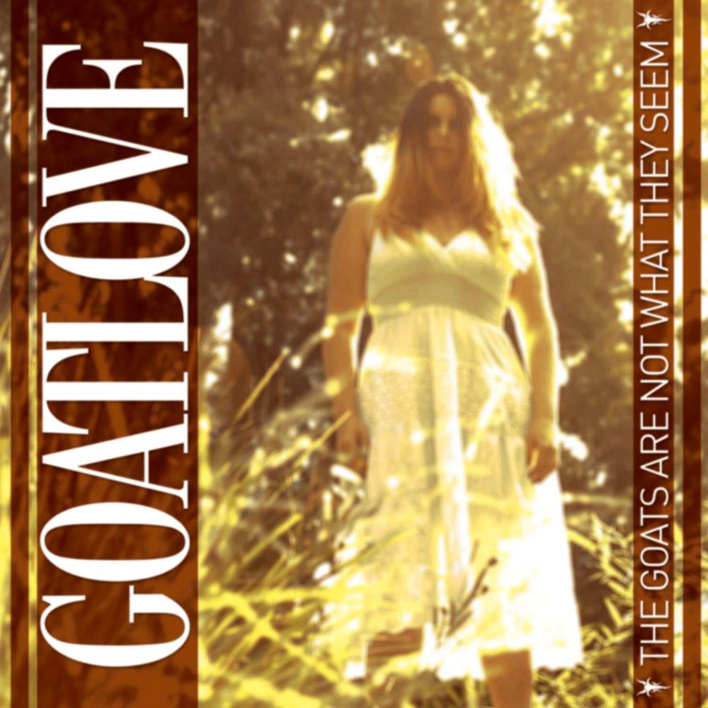 CD - Goatlove - The Goats Are Not What They Seem é bom? Vale a pena?