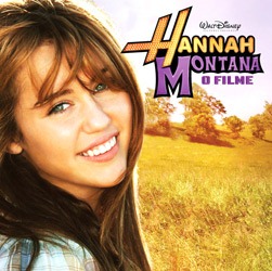 CD Hannah Montana: o Filme é bom? Vale a pena?