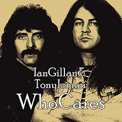 CD Ian Gillam & Tony Iommi - Who Cares (Duplo) é bom? Vale a pena?