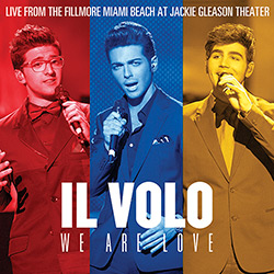 CD IL Volo - We Are Love - Live From The Fillmore Miami Beach At Jackie Gleason Theater é bom? Vale a pena?