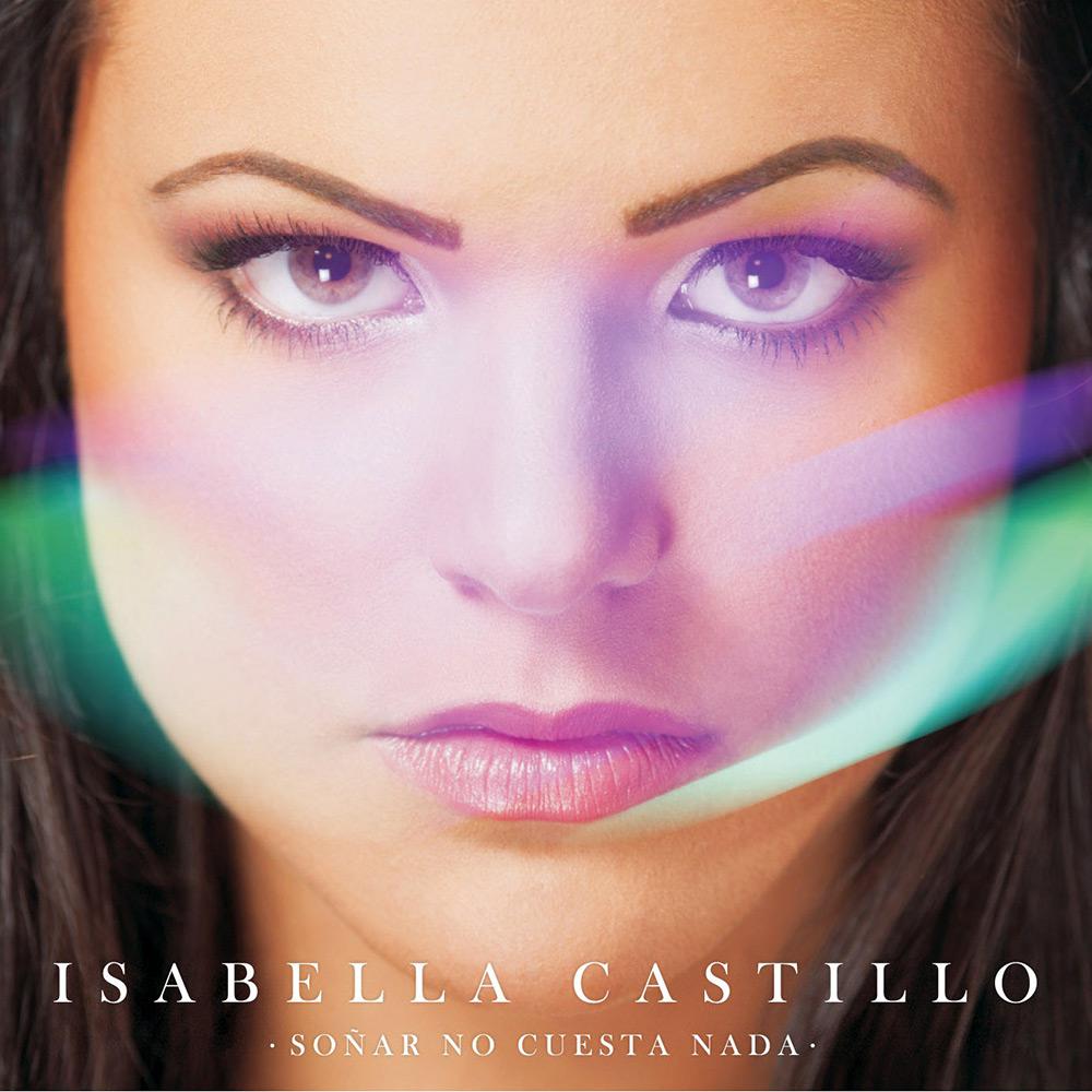 CD - Isabella Castillo - Soñar No Cuesta Nada é bom? Vale a pena?