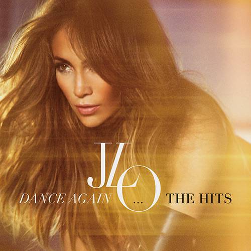 CD Jennifer Lopez - Dance Again... The Hits é bom? Vale a pena?