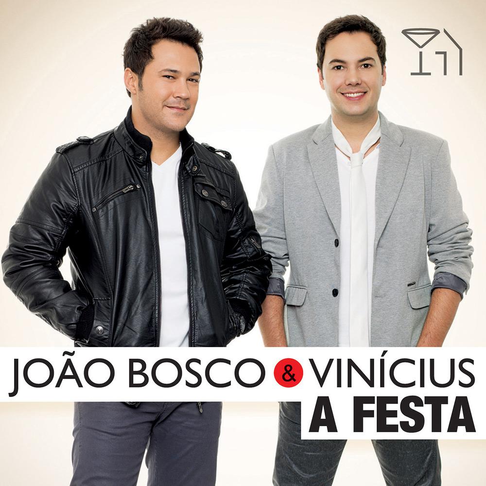 CD João Bosco & Vinícius - A Festa é bom? Vale a pena?