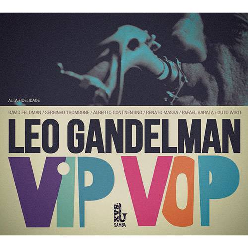 CD Leo Gandelman - Vip Vop é bom? Vale a pena?