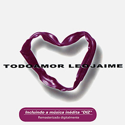 CD Léo Jaime - Todo Amor é bom? Vale a pena?
