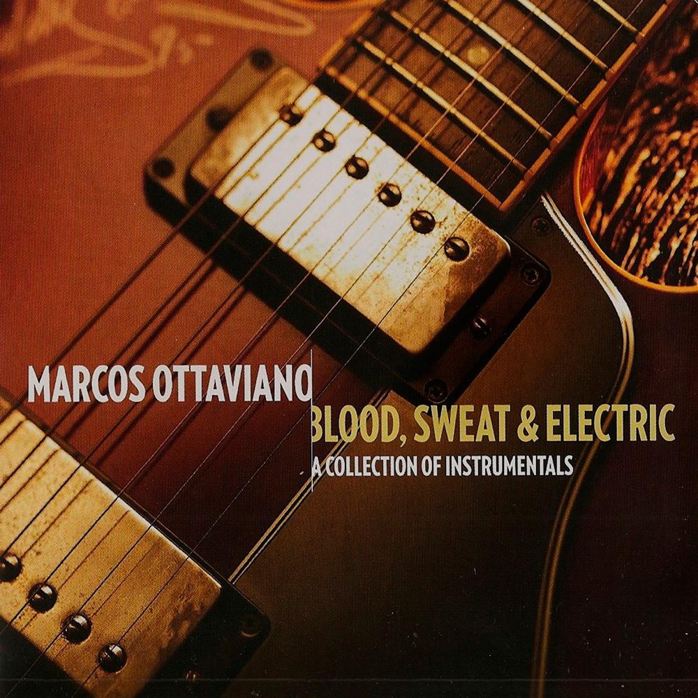 CD - Marcos Ottaviano - Blood, Sweat & Electric é bom? Vale a pena?