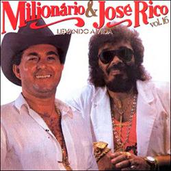 CD Milionário & José Rico -Vol.16 Levando a Vida é bom? Vale a pena?