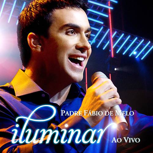 CD Padre Fábio de Melo - Iluminar Ao Vivo é bom? Vale a pena?
