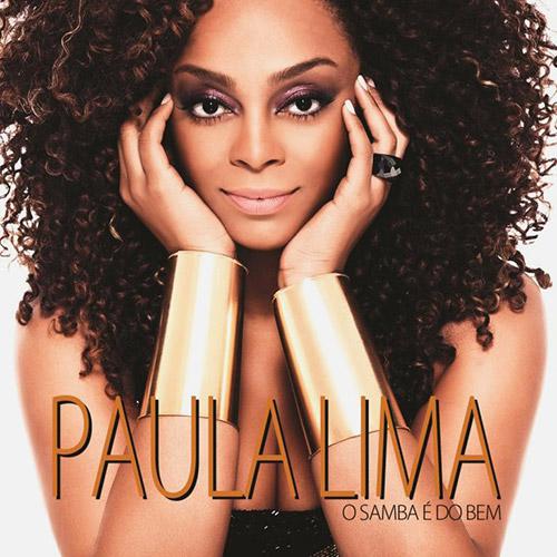 CD - Paula Lima - O Samba é do Bem é bom? Vale a pena?