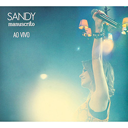 CD Sandy - Manuscrito ao Vivo é bom? Vale a pena?