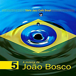 CD Série Jazz Café Brasil - a Música de João Bosco é bom? Vale a pena?