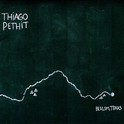 CD Thiago Pethit - Berlim, Texas é bom? Vale a pena?