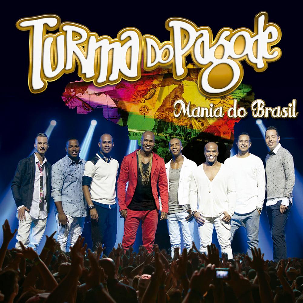 CD - Turma do Pagode - Mania do Brasil é bom? Vale a pena?