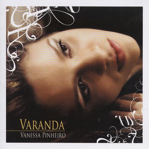 CD Vanessa Pinheiro - Varanda é bom? Vale a pena?