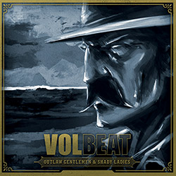 CD Volbeat - Outlaw Gentleman & Shady Ladies é bom? Vale a pena?
