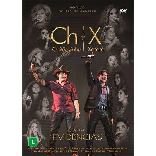 Chitãozinho & Xororó - Elas em Evidências - ao Vivo no Rio de Janeiro - DVD é bom? Vale a pena?