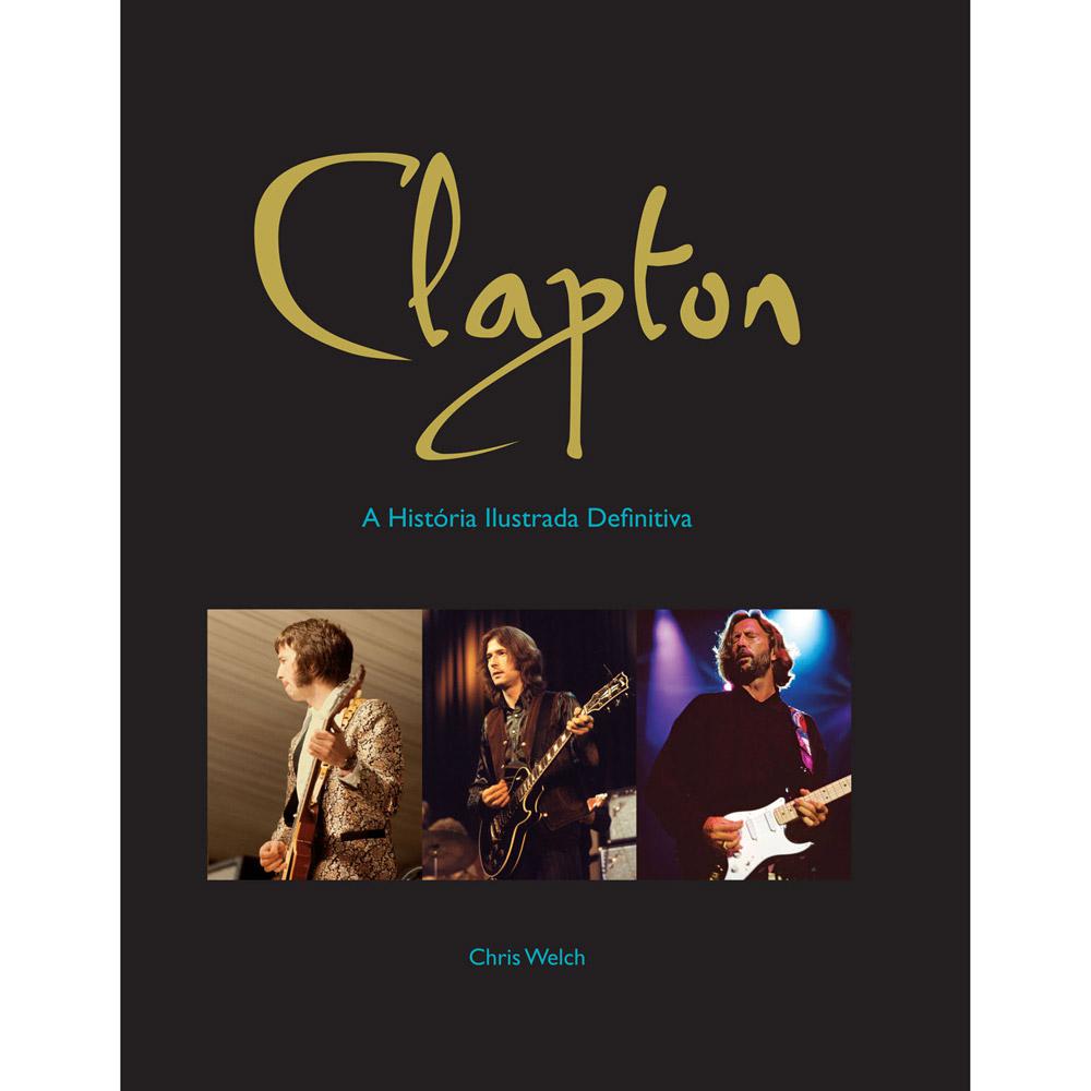 Clapton: A História Ilustrada Definitiva é bom? Vale a pena?